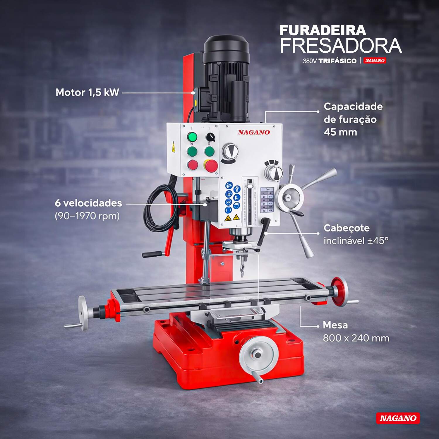 Furadeira Fresadora Engrenada 45mm 1,5kW Trifásica Nagano