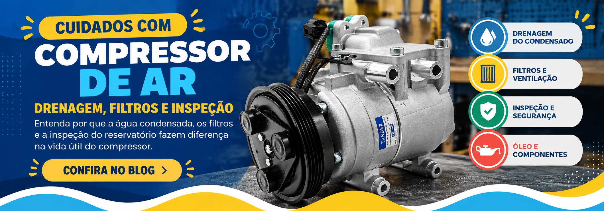 Cuidados com compressor de ar: drenagem, filtros e inspeção